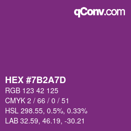 カラーコード: HEX #7B2A7D | qconv.com
