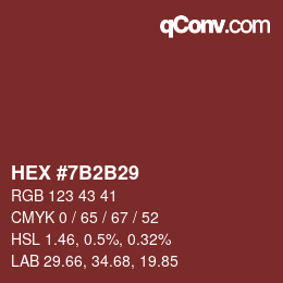 カラーコード: HEX #7B2B29 | qconv.com
