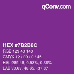 カラーコード: HEX #7B2B8C | qconv.com
