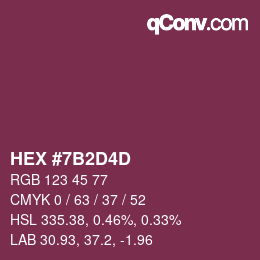 カラーコード: HEX #7B2D4D | qconv.com