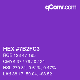カラーコード: HEX #7B2FC3 | qconv.com
