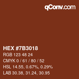 カラーコード: HEX #7B3018 | qconv.com