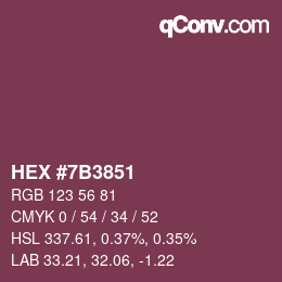 カラーコード: HEX #7B3851 | qconv.com