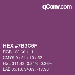 颜色代码: HEX #7B3C6F | qconv.com