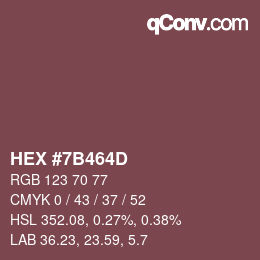 Color code: HEX #7B464D | qconv.com