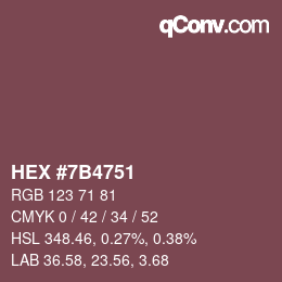 颜色代码: HEX #7B4751 | qconv.com