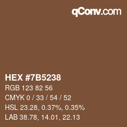 Color code: HEX #7B5238 | qconv.com