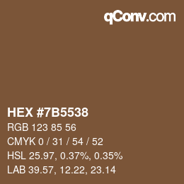 Color code: HEX #7B5538 | qconv.com