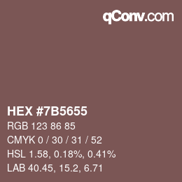 カラーコード: HEX #7B5655 | qconv.com