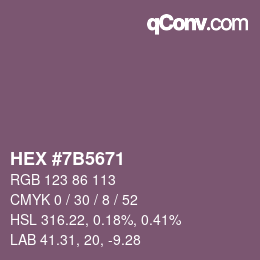 Farbcode: HEX #7B5671 | qconv.com