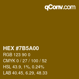 Color code: HEX #7B5A00 | qconv.com