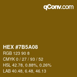 カラーコード: HEX #7B5A08 | qconv.com