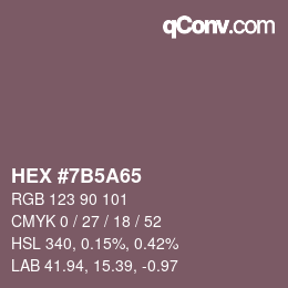 Color code: HEX #7B5A65 | qconv.com