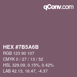 Color code: HEX #7B5A6B | qconv.com