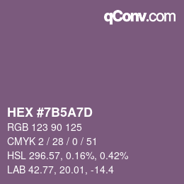 カラーコード: HEX #7B5A7D | qconv.com