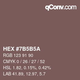 Color code: HEX #7B5B5A | qconv.com