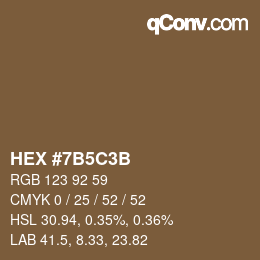 カラーコード: HEX #7B5C3B | qconv.com