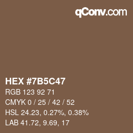 カラーコード: HEX #7B5C47 | qconv.com