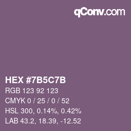 カラーコード: HEX #7B5C7B | qconv.com