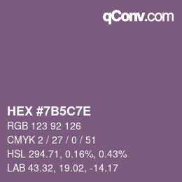 カラーコード: HEX #7B5C7E | qconv.com