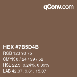 カラーコード: HEX #7B5D4B | qconv.com