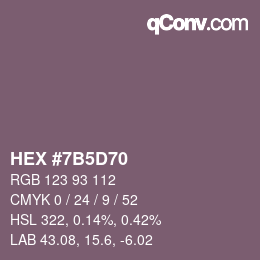 颜色代码: HEX #7B5D70 | qconv.com