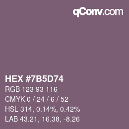 カラーコード: HEX #7B5D74 | qconv.com