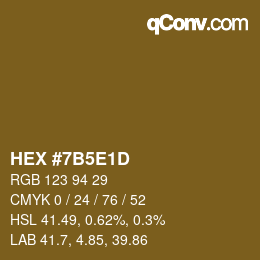 カラーコード: HEX #7B5E1D | qconv.com