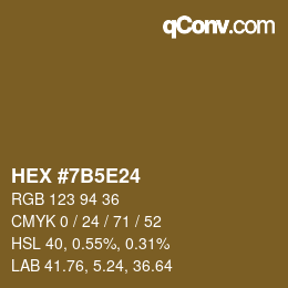 颜色代码: HEX #7B5E24 | qconv.com