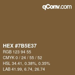 カラーコード: HEX #7B5E37 | qconv.com