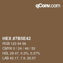 カラーコード: HEX #7B5E42 | qconv.com