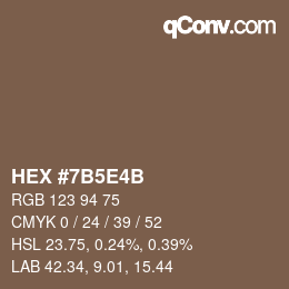 Code couleur: HEX #7B5E4B | qconv.com