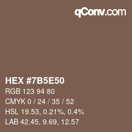 Farbcode: HEX #7B5E50 | qconv.com