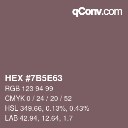 Color code: HEX #7B5E63 | qconv.com