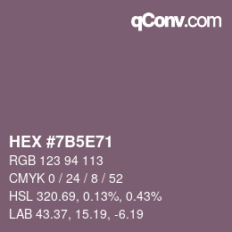 Color code: HEX #7B5E71 | qconv.com