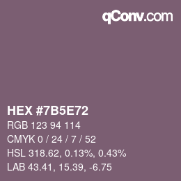 Color code: HEX #7B5E72 | qconv.com
