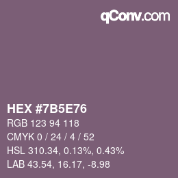 Color code: HEX #7B5E76 | qconv.com