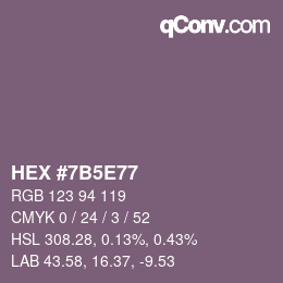 カラーコード: HEX #7B5E77 | qconv.com