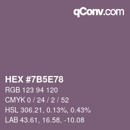 Farbcode: HEX #7B5E78 | qconv.com