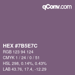 カラーコード: HEX #7B5E7C | qconv.com