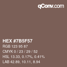 Farbcode: HEX #7B5F57 | qconv.com