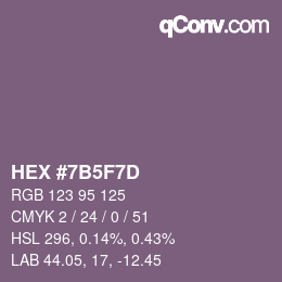 颜色代码: HEX #7B5F7D | qconv.com