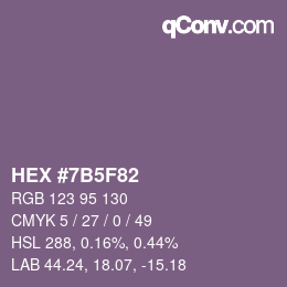 カラーコード: HEX #7B5F82 | qconv.com