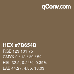Farbcode: HEX #7B654B | qconv.com