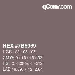カラーコード: HEX #7B6969 | qconv.com