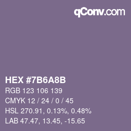 Farbcode: HEX #7B6A8B | qconv.com