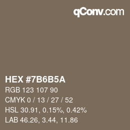 カラーコード: HEX #7B6B5A | qconv.com