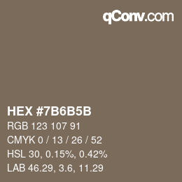 カラーコード: HEX #7B6B5B | qconv.com