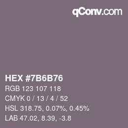 Color code: HEX #7B6B76 | qconv.com
