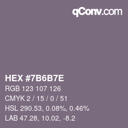 カラーコード: HEX #7B6B7E | qconv.com